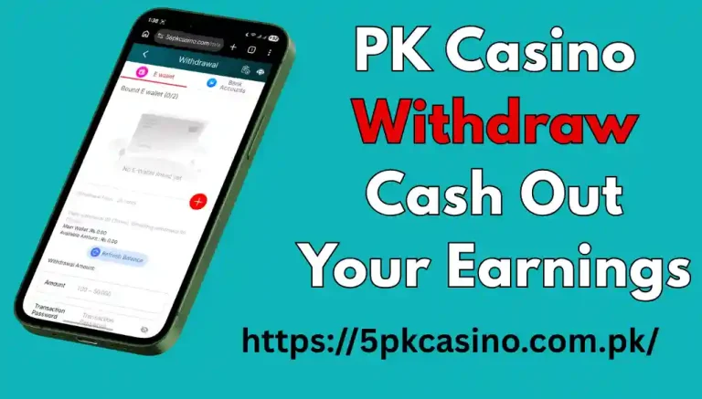 PK Casino Game Withdraw